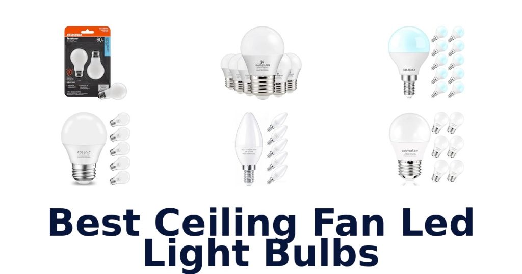 Best Ceiling Fan Led Light Bulbs