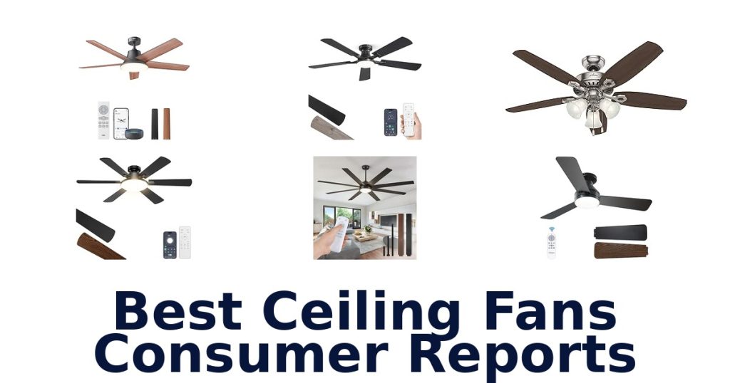 Best Ceiling Fans Consumer Reports