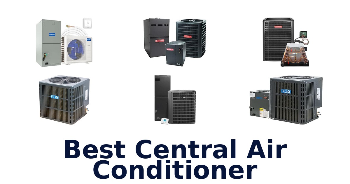 Best Central Air Conditioner
