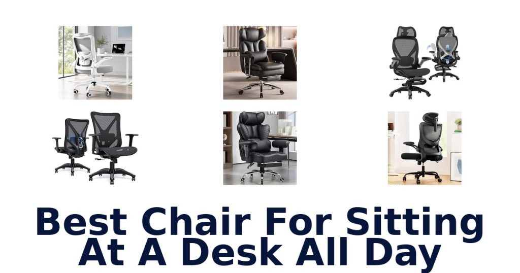 Best Chair For Sitting At A Desk All Day