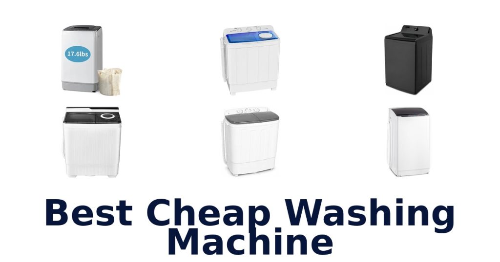 Best Cheap Washing Machine