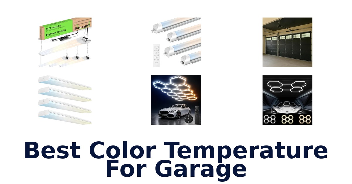 Best Color Temperature For Garage