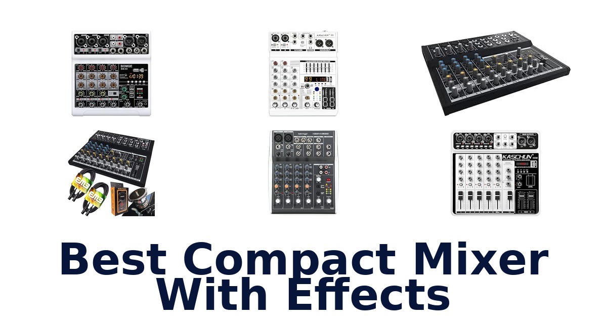 Best Compact Mixer With Effects