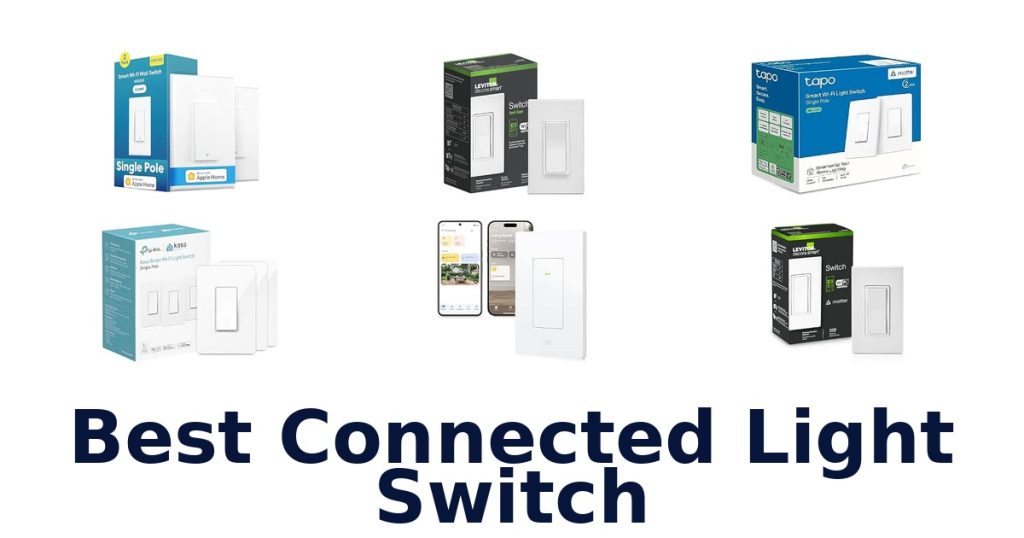 Best Connected Light Switch
