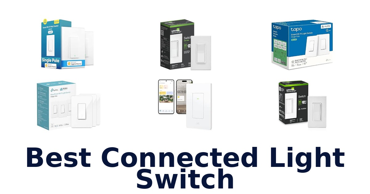 Best Connected Light Switch