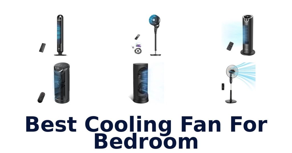 Best Cooling Fan For Bedroom