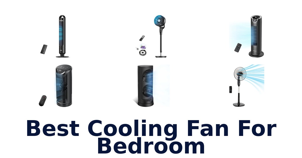 Best Cooling Fan For Bedroom
