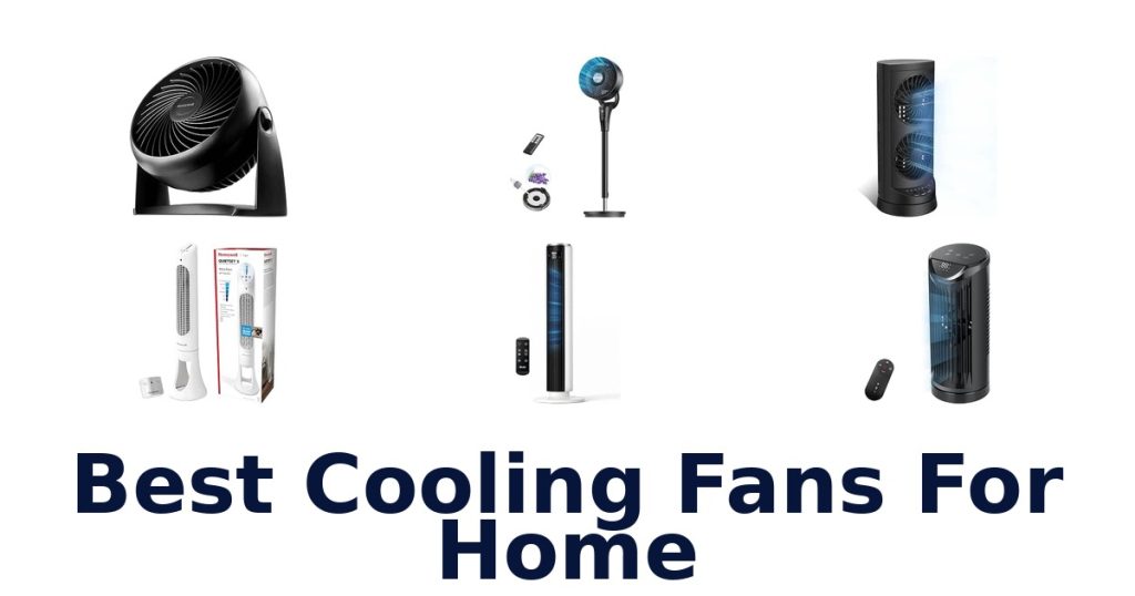 Best Cooling Fans For Home