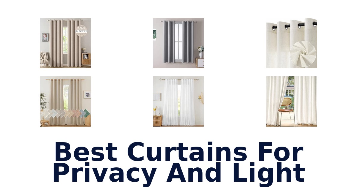 Best Curtains For Privacy And Light