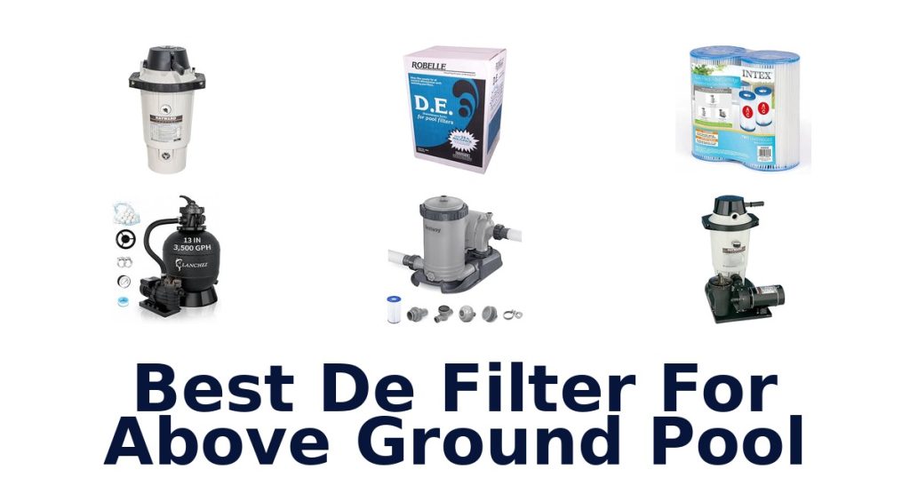 Best De Filter For Above Ground Pool