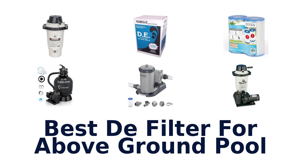 Best De Filter For Above Ground Pool