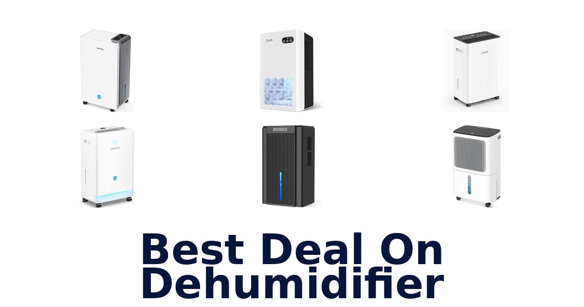 Best Deal On Dehumidifier