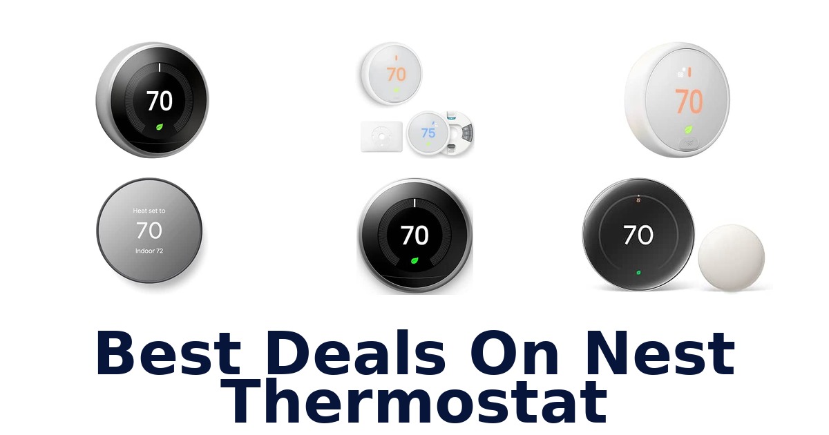 Best Deals On Nest Thermostat