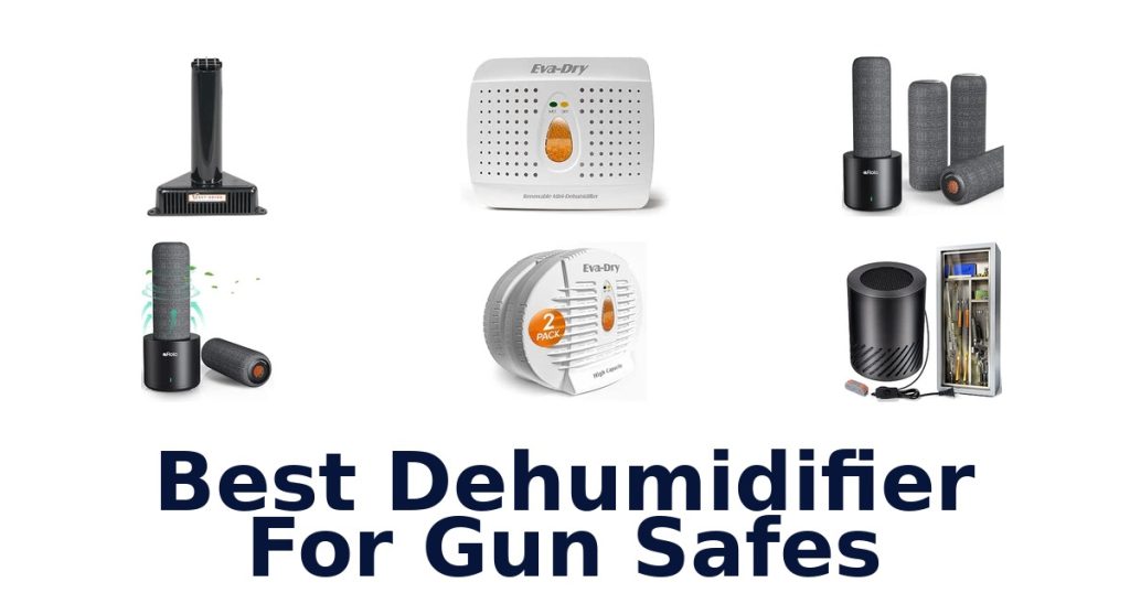 Best Dehumidifier For Gun Safes