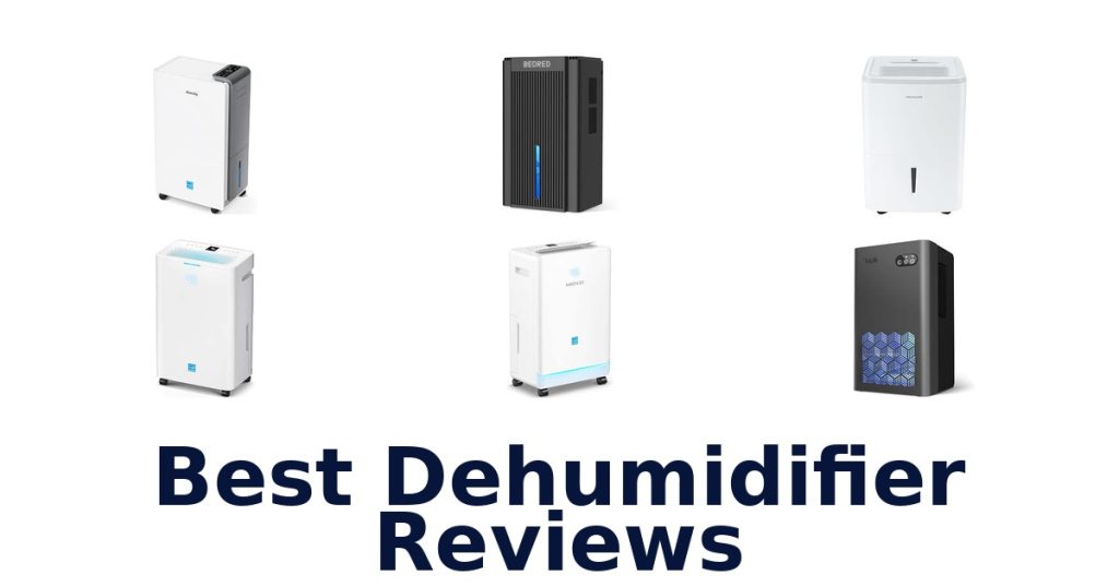 Best Dehumidifier Reviews