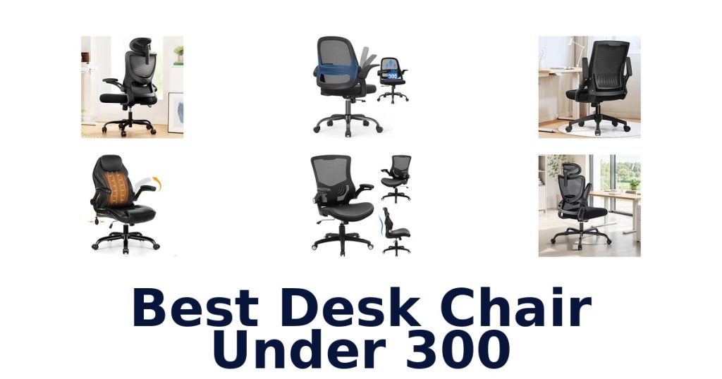 Best Desk Chair Under 300