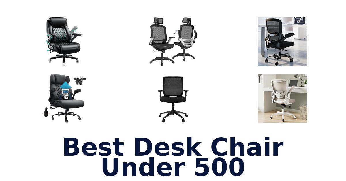 Best Desk Chair Under 500