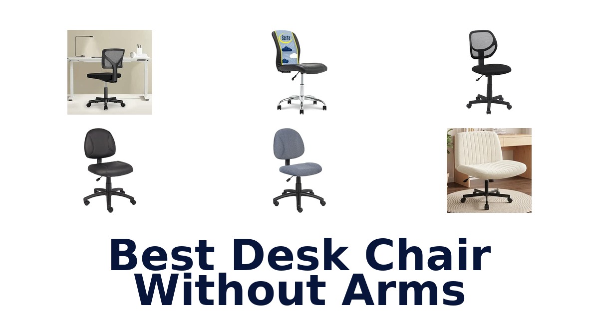 Best Desk Chair Without Arms