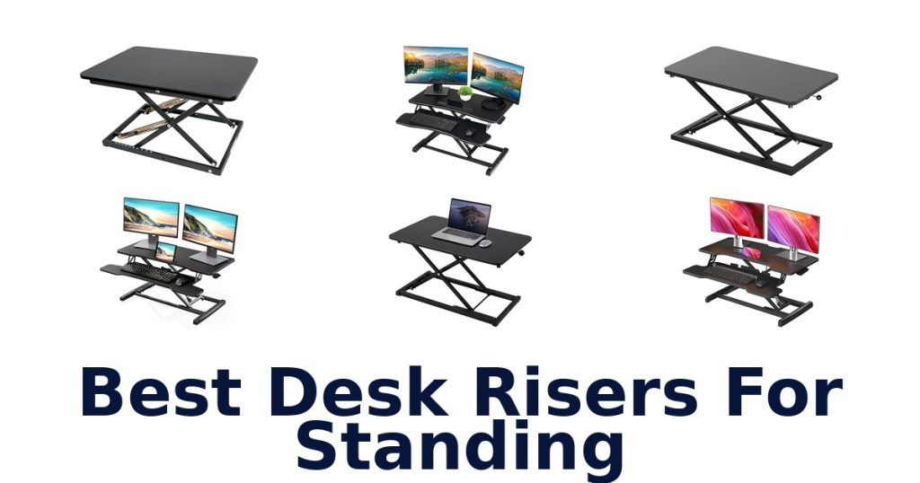 Best Desk Risers For Standing