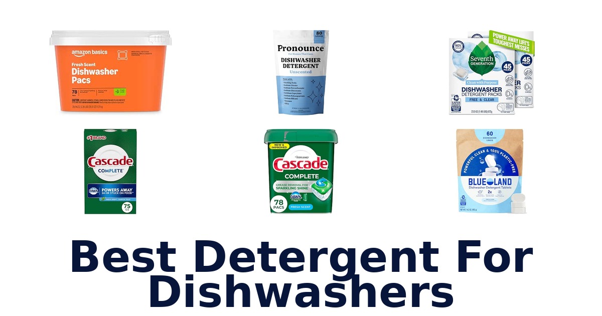 Best Detergent For Dishwashers