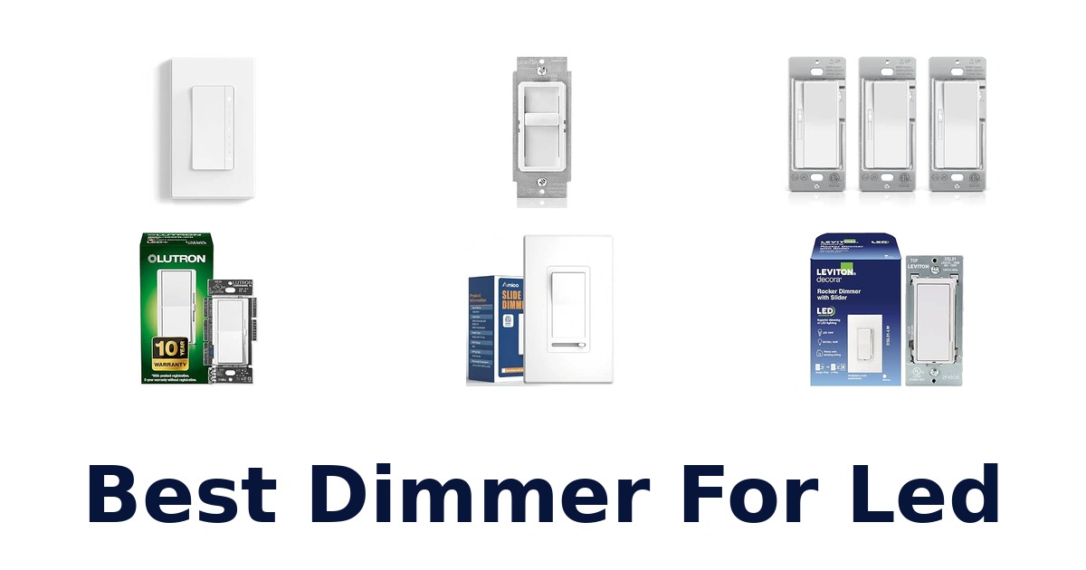 Best Dimmer For Led