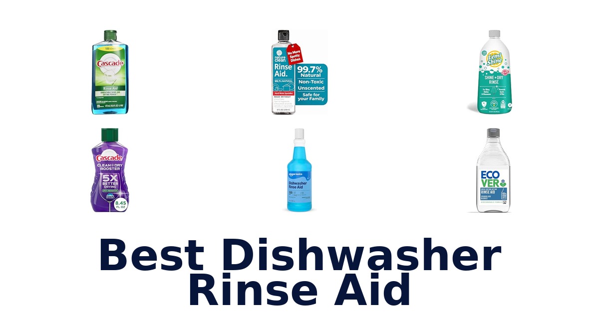 Best Dishwasher Rinse Aid