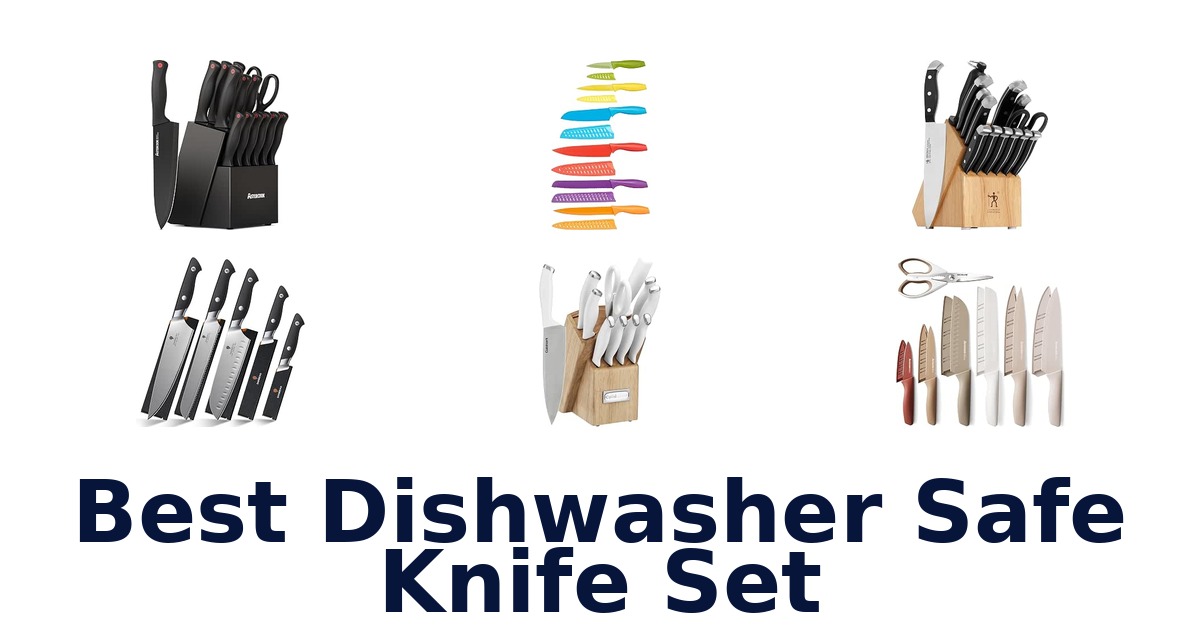Best Dishwasher Safe Knife Set