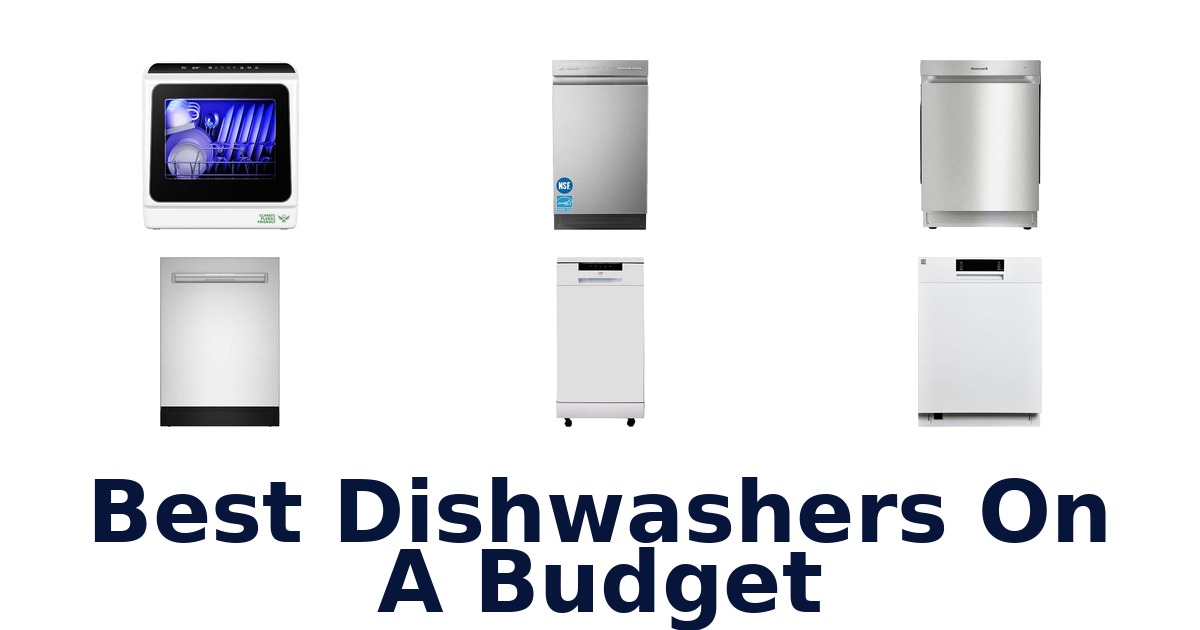Best Dishwashers On A Budget