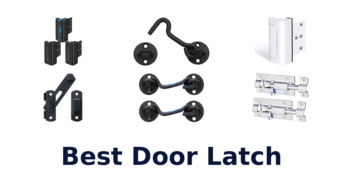 Best Door Latch