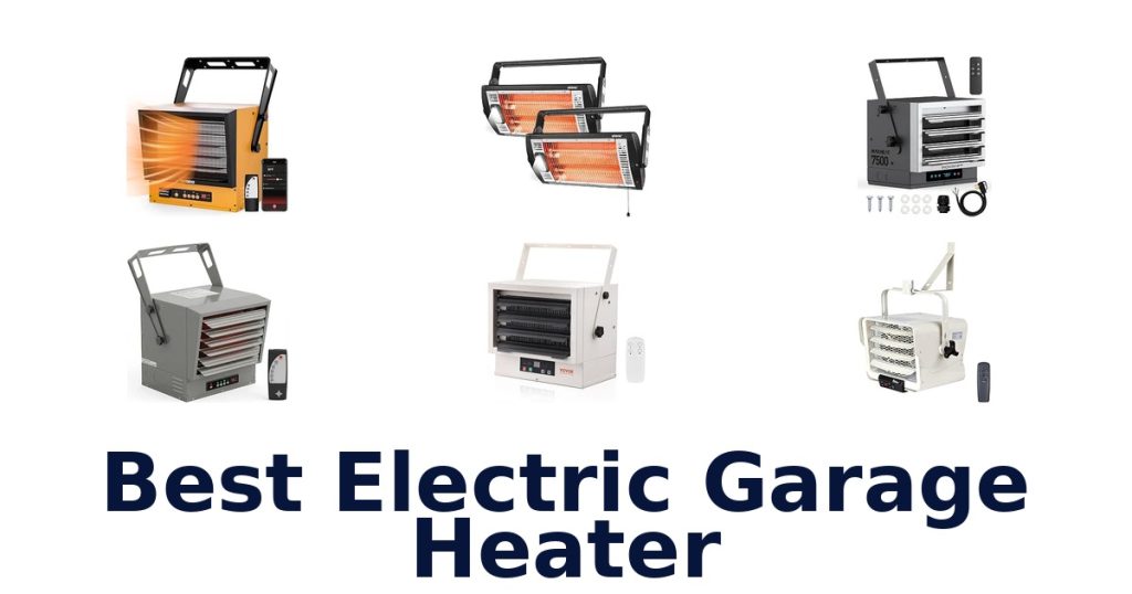 Best Electric Garage Heater