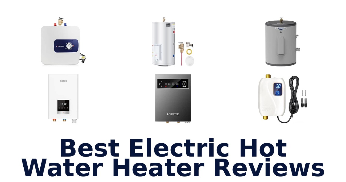 Best Electric Hot Water Heater Reviews