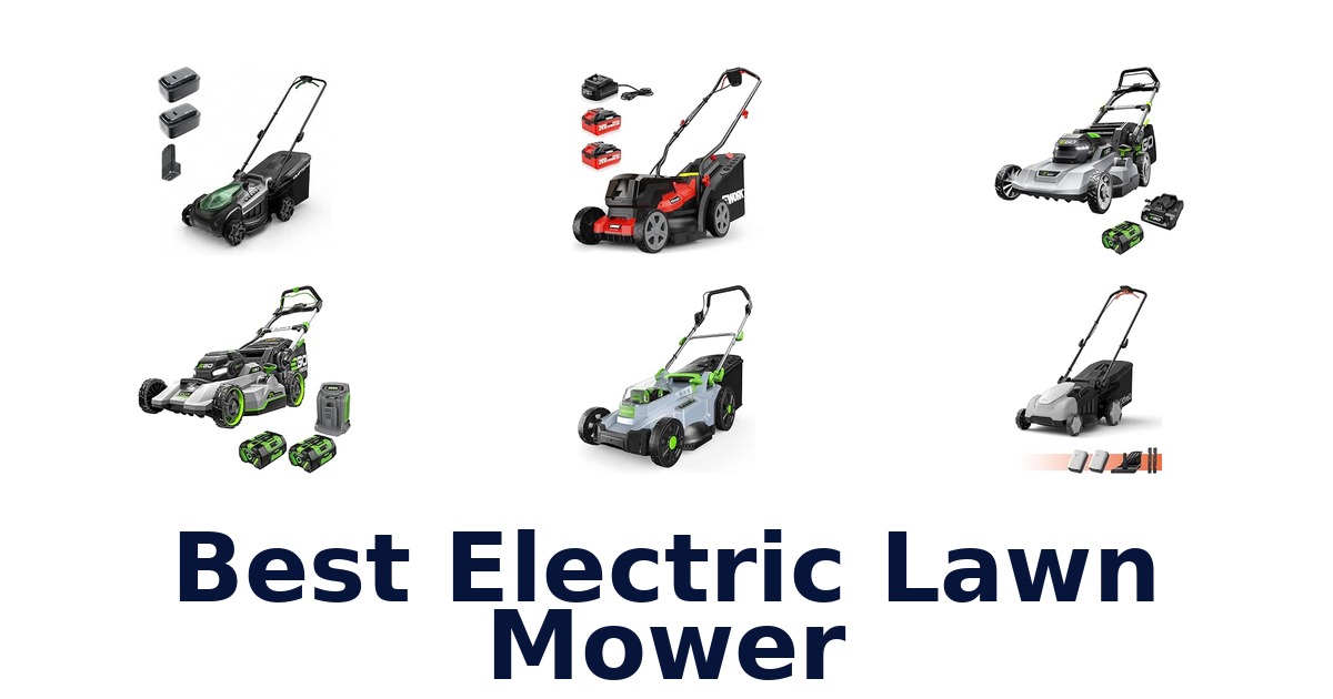 Best Electric Lawn Mower