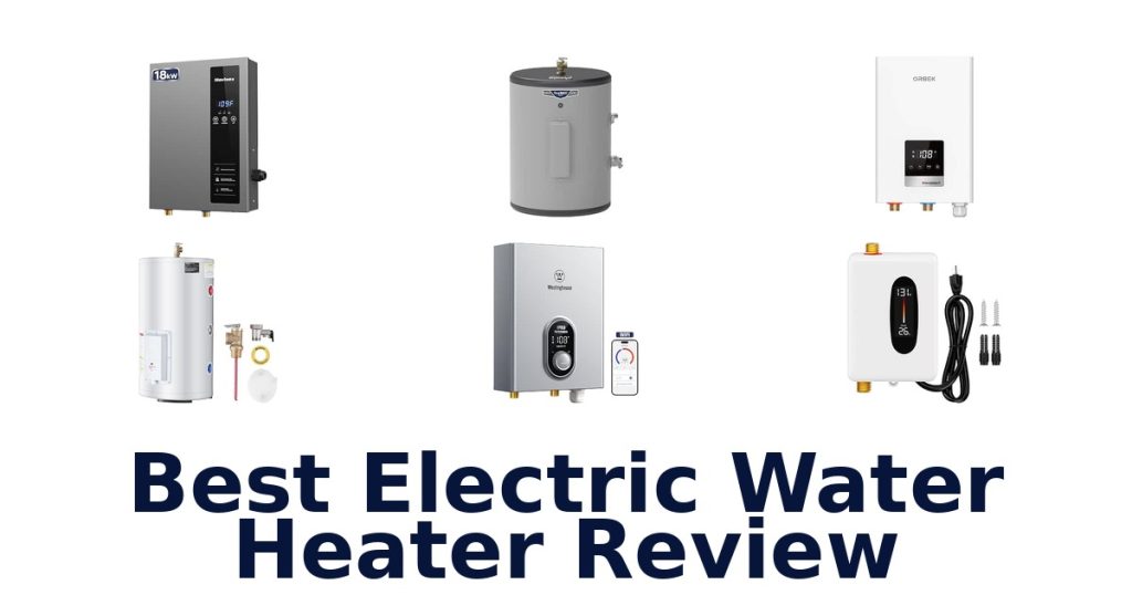 Best Electric Water Heater Review