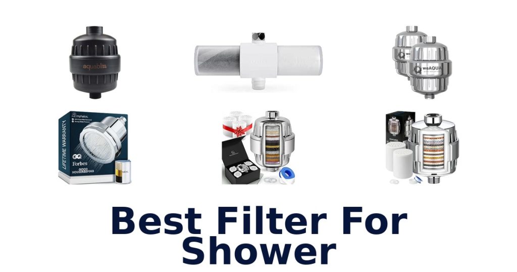 Best Filter For Shower