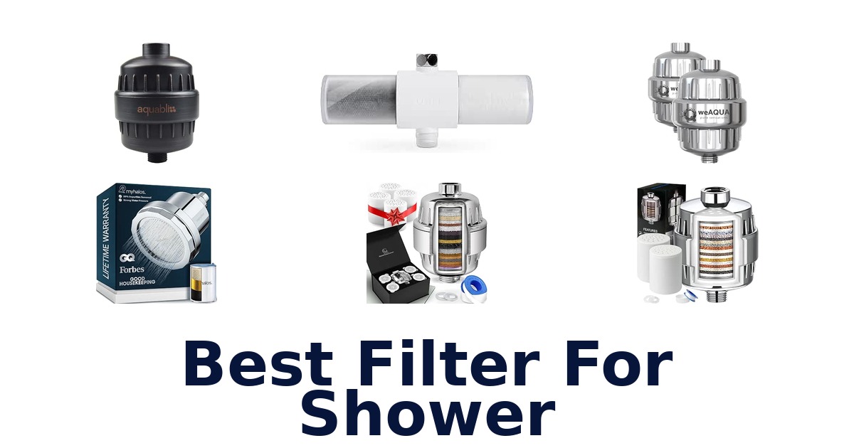 Best Filter For Shower