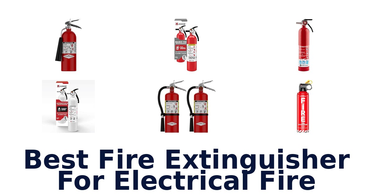 Best Fire Extinguisher For Electrical Fire