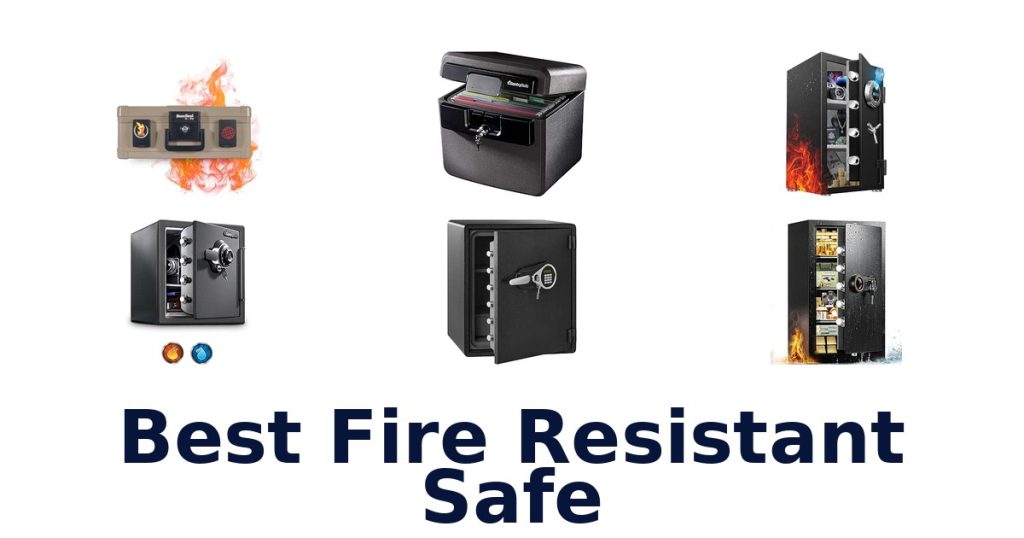 Best Fire Resistant Safe