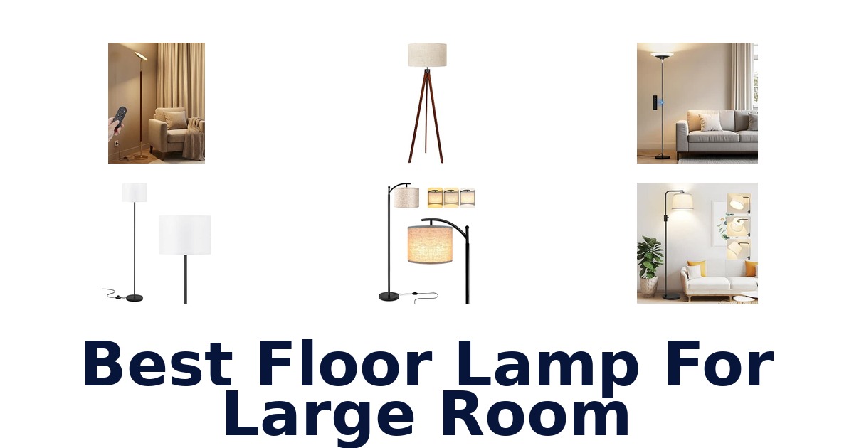 Best Floor Lamp For Large Room