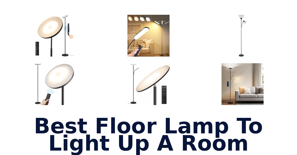 Best Floor Lamp To Light Up A Room
