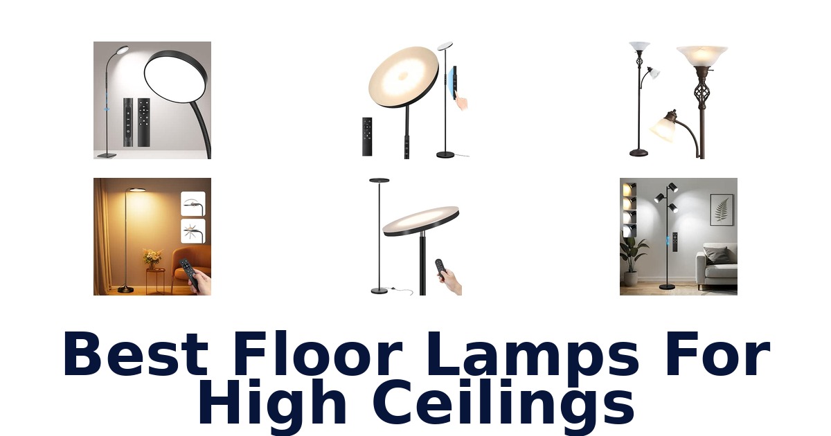 Best Floor Lamps For High Ceilings