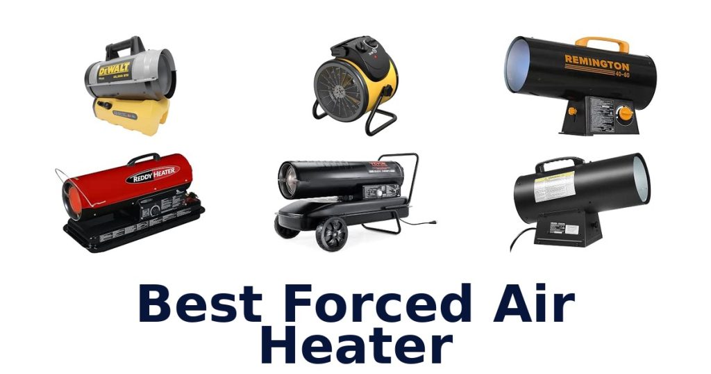 Best Forced Air Heater