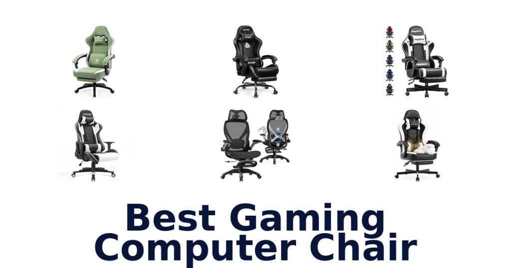 Best Gaming Computer Chair