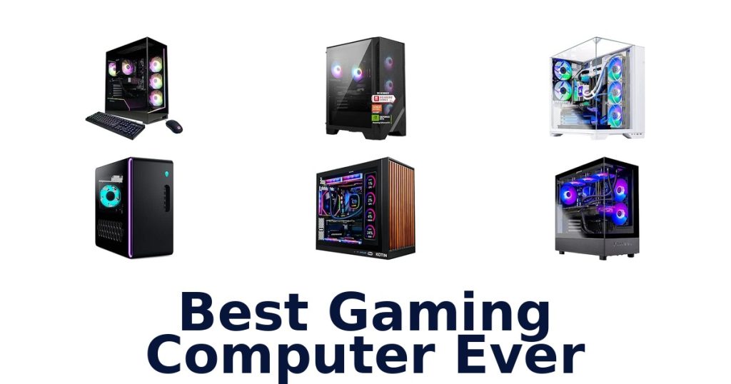 Best Gaming Computer Ever