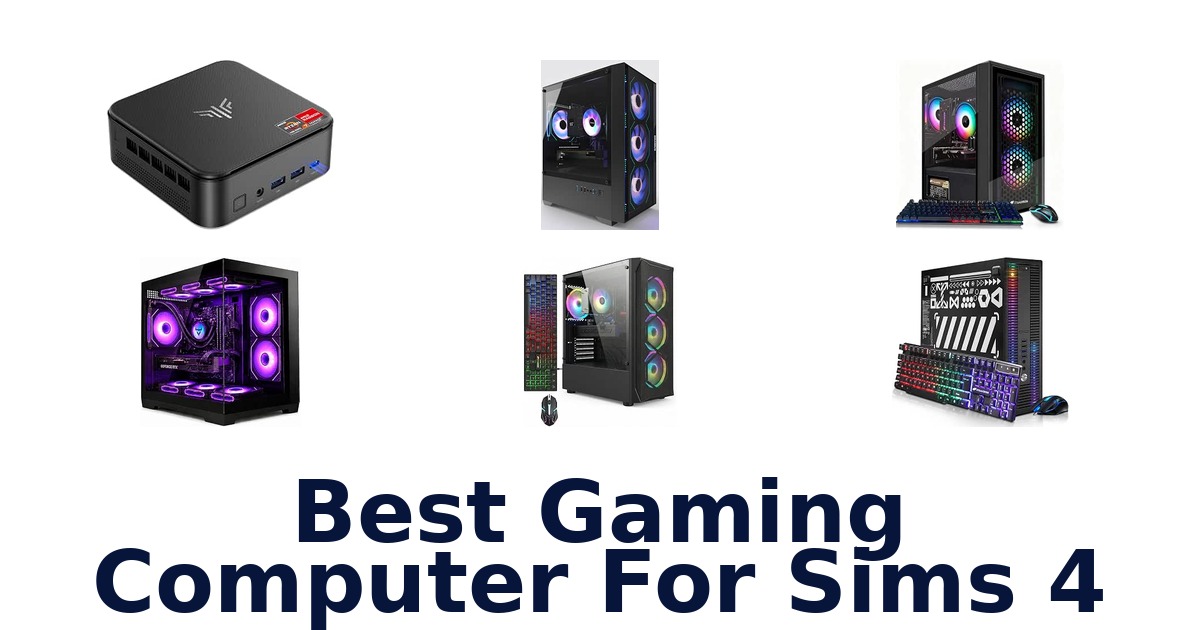 Best Gaming Computer For Sims 4