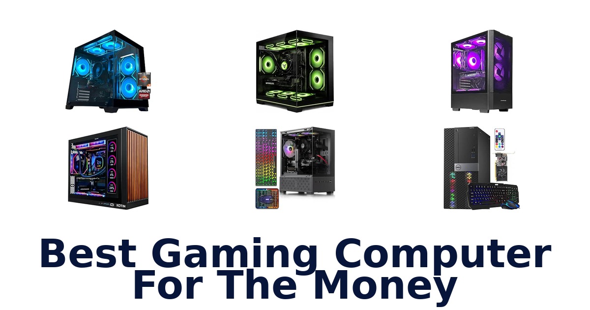Best Gaming Computer For The Money
