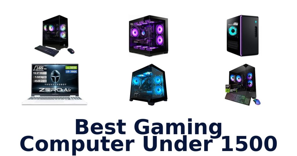 Best Gaming Computer Under 1500