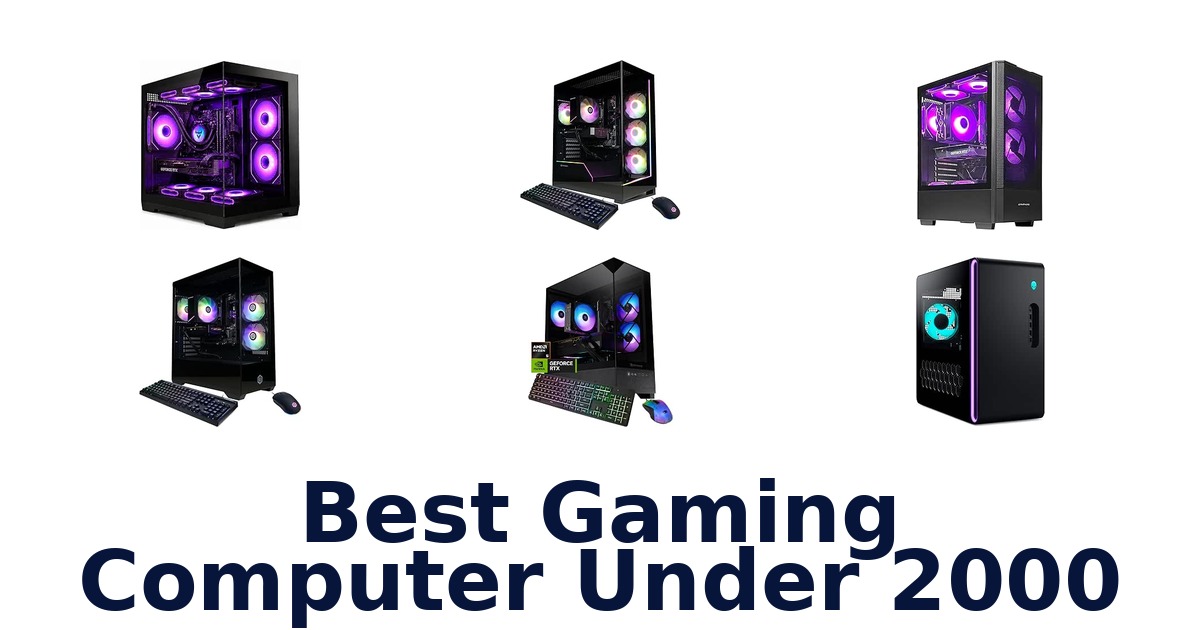 Best Gaming Computer Under 2000