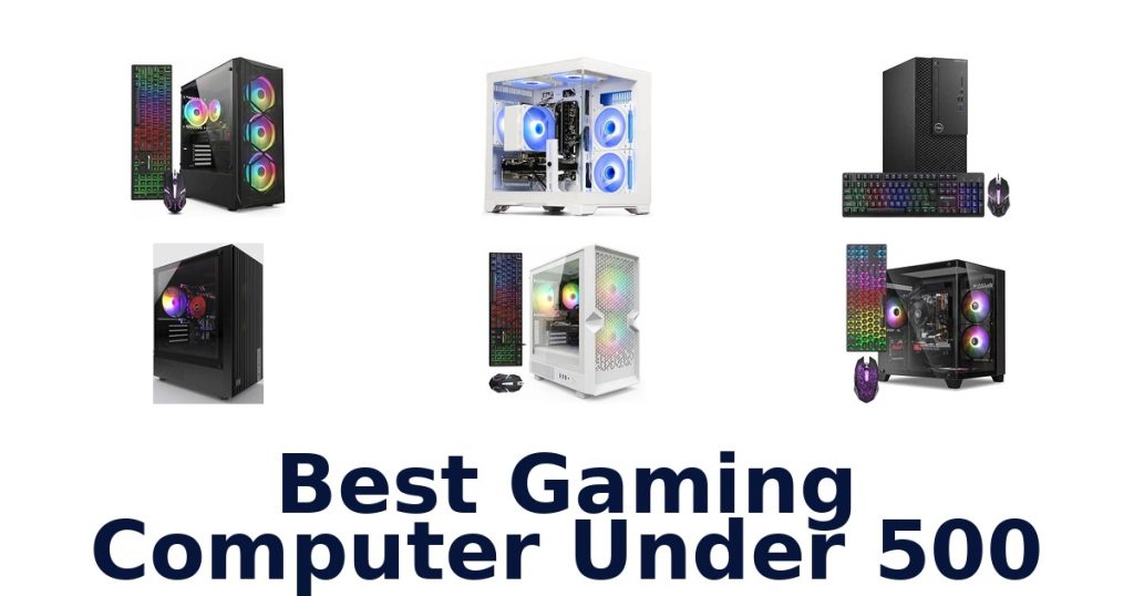 Best Gaming Computer Under 500