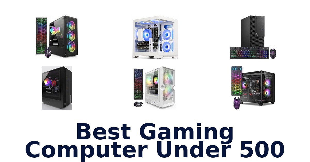 Best Gaming Computer Under 500