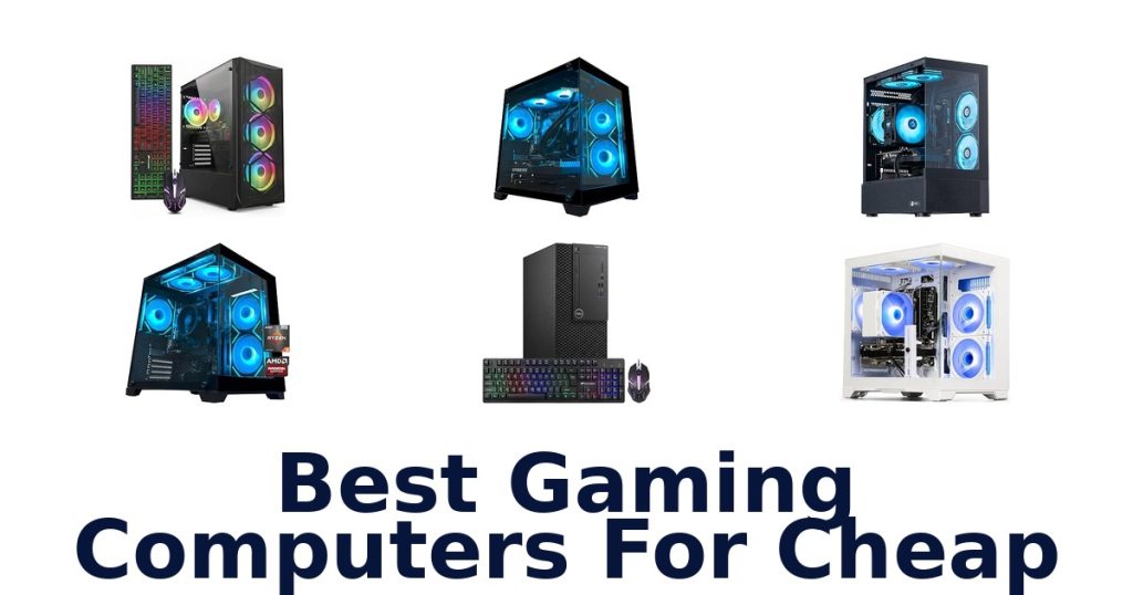 Best Gaming Computers For Cheap
